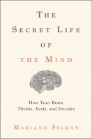 The Secret Life of the Mind
