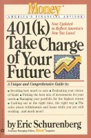 401(k) Take Charge of Your Future