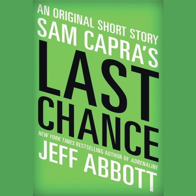 Sam Capra’s Last Chance