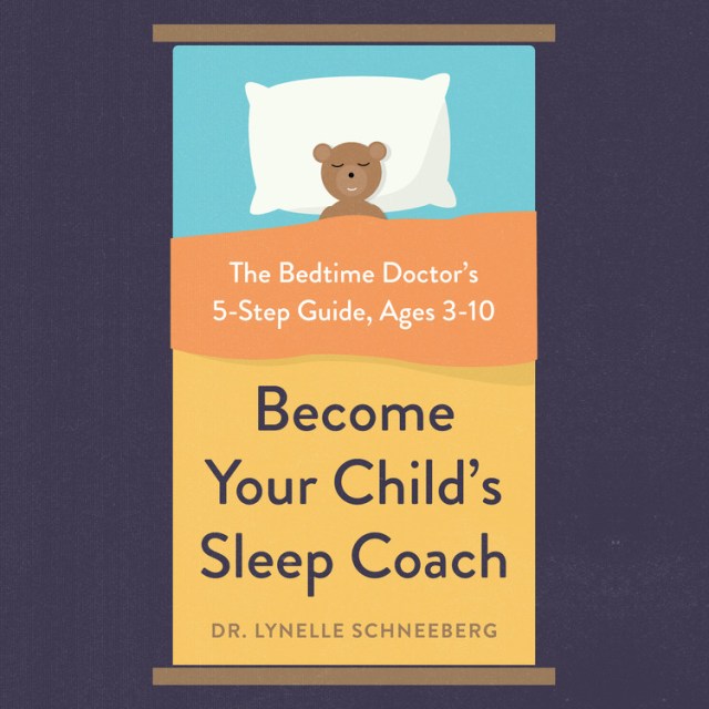 Become Your Child’s Sleep Coach