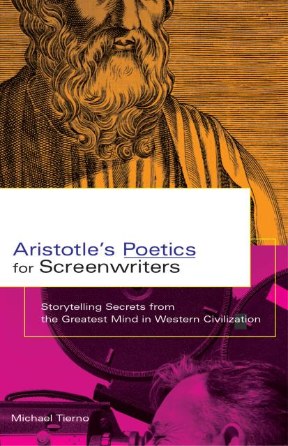 Aristotle’s Poetics for Screenwriters