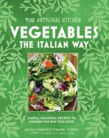 The Artisanal Kitchen: Vegetables the Italian Way