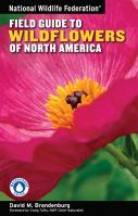 National Wildlife Federation Field Guide to Wildflowers of North America