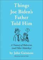 Things Joe Biden’s Father Told Him