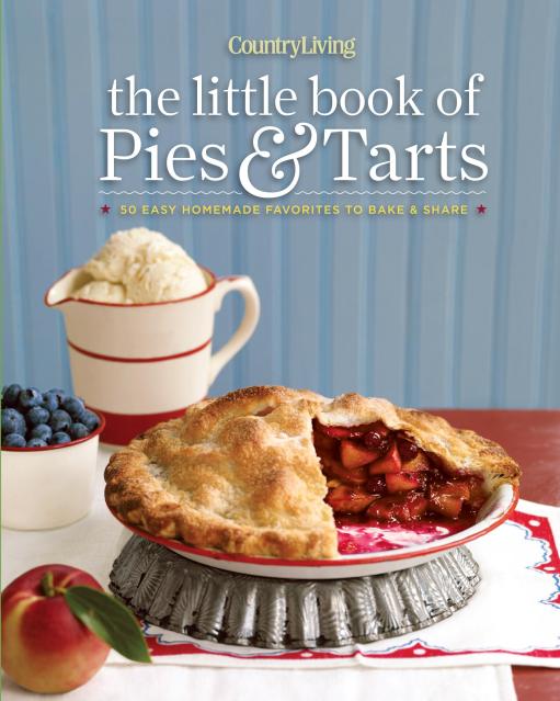 Country Living The Little Book of Pies & Tarts