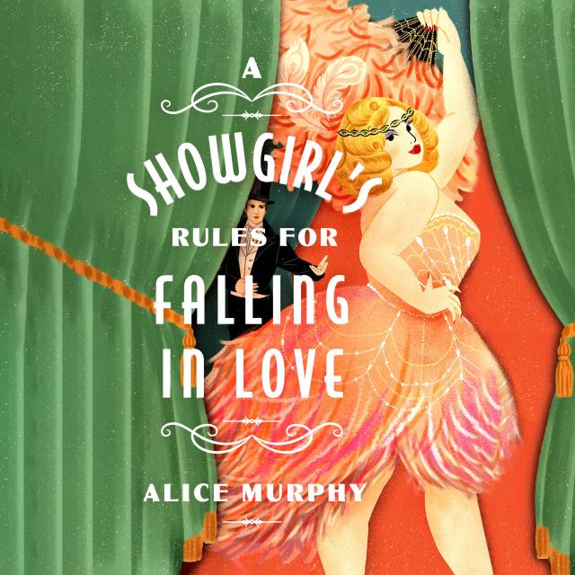 A Showgirl’s Rules for Falling in Love