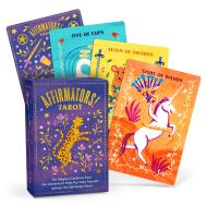 Affirmators! Tarot Cards Deck – Daily Affirmation Tarot Cards with Positive Affirmations For Magical Guidance from the Universe to Help You Help Yourself without the Self-Helpy-Ness