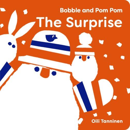 Bobble and Pom Pom: The Surprise