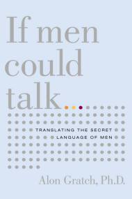 If Men Could Talk