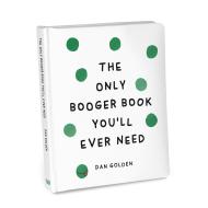 The Only Booger Book You’ll Ever Need