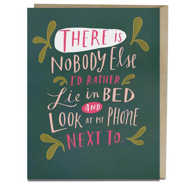 Look At My Phone Love Card