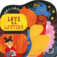 Love Is a Lantern