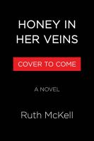Honey in Her Veins