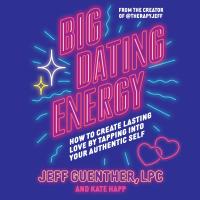 Big Dating Energy